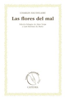 las flores del mal (edicion 30 años letras universales)-9788437631707