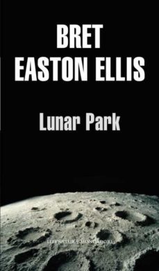 lunar park-bret easton ellis-9788439701507