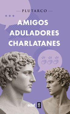 Imagen Principal de Amigos, aduladores, charlatanes