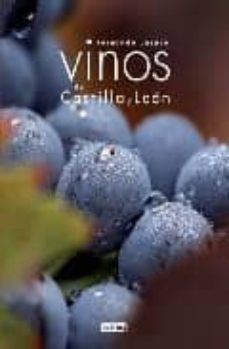 vinos de castilla y leon: guia de vinos-fernando lazaro-9788444120607