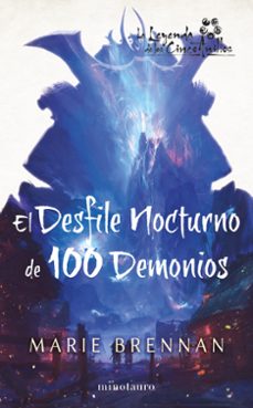 el desfile nocturno de cien demonios-marie brennan-9788445011607