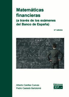 matematicas financieras.(a traves de los examenes del banco de españa)-9788445442807