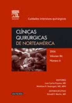clinicas quirugicas de norteamerica 2006 nº 6: cuidados intensivo s quirurgicos-j.c. puyana-9788445817407