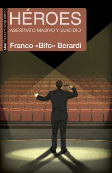 héroes (ebook)-franco (bifo) berardi-9788446043607