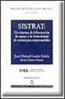 sistrat: un sistema de informacion de apoyo a la formulacion de e strategias empresariales contiene cd-rom-9788447010707