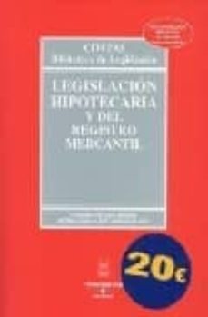 legislacion hipotecaria y del registro mercantil (28ª ed.)-9788447028207