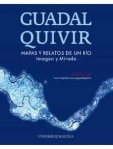 guadalquivir mapas y relatos de un rio-9788447219407