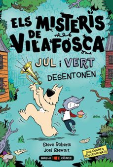 els misteris de vilafosca 2: jul i vert desentonenn-steve roberts-9788447955107