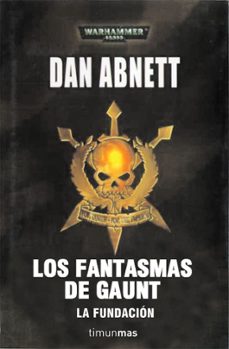 los fantasmas de gaunt. la fundacion-9788448044107