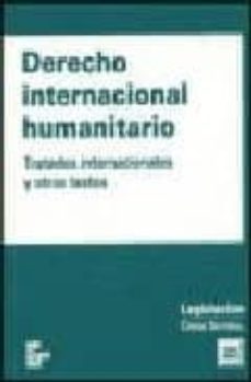 derecho internacional humanitario: tratados internacionales y otr os textos-esperanza calatayud orihuela-9788448120207