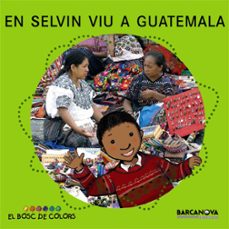 en selvin viu a guatemala-9788448924607