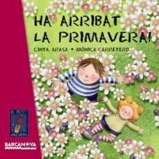 ha arribat la primavera! el petit univers-cinta arasa-monica carretero-9788448930707