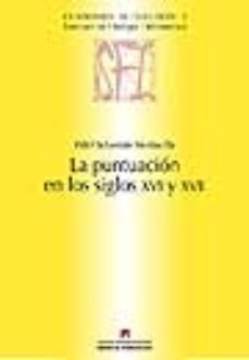 la puntuacion en los siglos xvi y xvii-fidel sebastian mediavilla-9788449022807