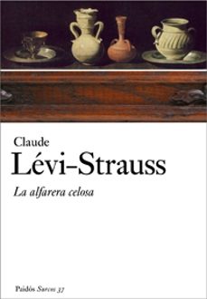 la alfarera celosa-claude levi strauss-9788449321207