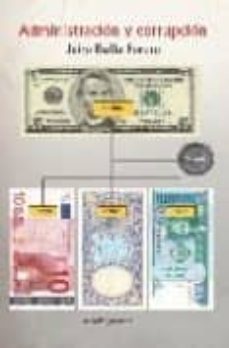 administracion y corrupcion-jairo bulla forero-9788461303007