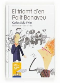 el triomf d en polit bonaveu (premi el vaixell de vapor 2009)-carles sala i vila-9788466123907