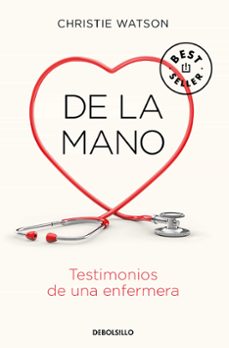 de la mano. testimonios de una enfermera-9788466347907