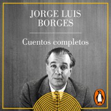 cuentos completos-jorge luis borges-9788466348607