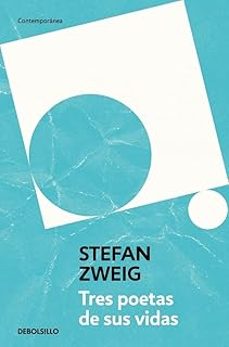 tres poetas de su vida-stefan zweig-9788466379007
