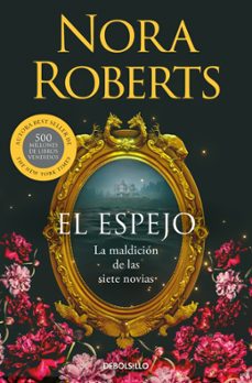 el espejo (la maldicion de las siete novias 2)-nora roberts-9788466389907
