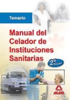 manual del celador de instituciones sanitarias-9788466506007