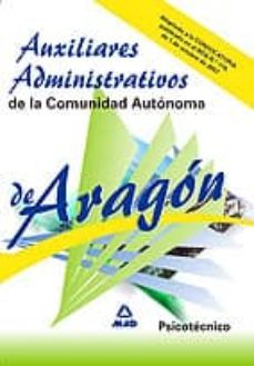 auxiliares administrativos de la comunidad autonoma de aragon psicotecnico-9788466544207