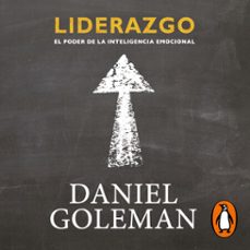 liderazgo. el poder de la inteligencia emocional (audiolibro)-daniel goleman-9788466666107