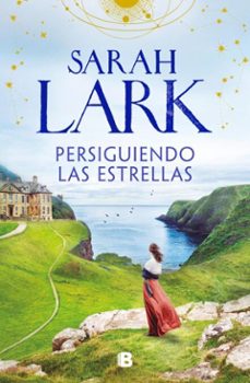 persiguiendo las estrellas (ebook)-sarah lark-9788466681407