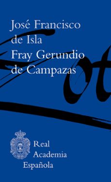 fray gerundio de campazas-jose francisco de isla-9788467071207