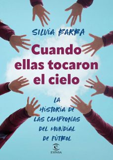cuando ellas tocaron el cielo (ebook)-silvia barba-9788467073607