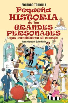 pequeña historia de los grandes personajes que cambiaron el mundo (ebook)-eduardo torrilla-9788467079807