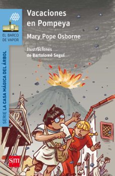 vacaciones en pompeya-mary pope osborne-9788467585407
