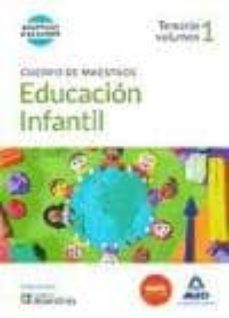 cuerpo de maestros educacion infantil. temario volumen 1-9788467699807