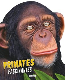 primates fascinantes-9788467742107