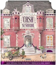 casa señorial (los secretos de)-ana campos-9788467763607