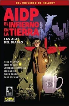 aidp 27: el infierno en la tierra 10. las alas del diablo-9788467922707