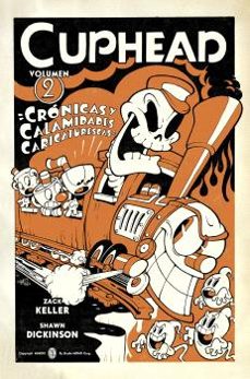 cuphead 2 cronicas y calamidades caricaturescas-zack keller-9788467948707