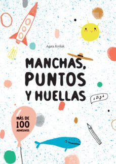 manchas, puntitos y huellas-9788468256207
