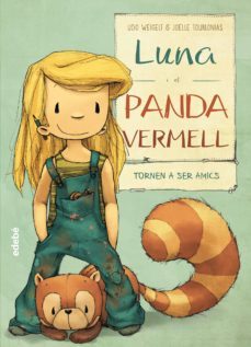 luna i el panda vermell tornen  a ser amics-udo weigelt-9788468331607