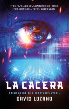 la cacera-david lozano-9788468374307