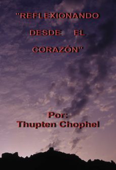 reflexionando desde el corazon (ebook)-chophel thupten-9788468649207