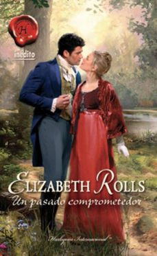 un pasado comprometedor-elizabeth rolls-9788468718507