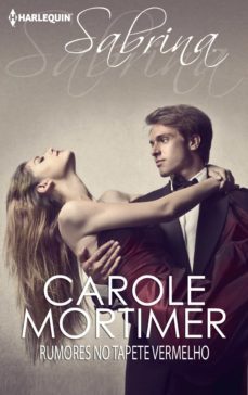 rumores no tapete vermelho (ebook)-carole mortimer-9788468755007