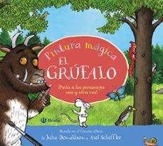 pintura mágica. el grúfalo-julia donaldson-9788469644607