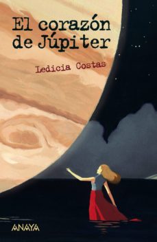 el corazón de júpiter-ledicia costas-9788469836507