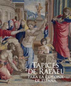 tapices de rafael para la corona de españa-concepcion herrero carretero-9788471205407
