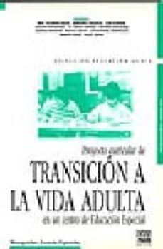 proyecto curricular de transicion a la vida adulta en un centro d e educacion especial-9788471976307