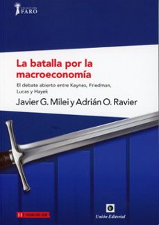 la batalla por la macroeconomía-javier milei-9788472099807