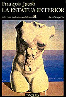 la estatua interior-françois jacob-9788472232907