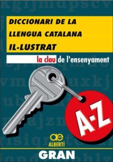 diccionari de la llengua catalana gran il lustrat-santiago alberti i gubern-9788472460607